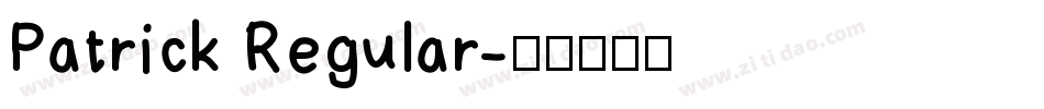 Patrick Regular字体转换